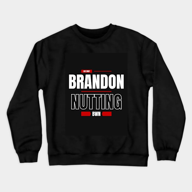 Brandon Nutting- EST. 1997 Logo Crewneck Sweatshirt by Bwn Radio